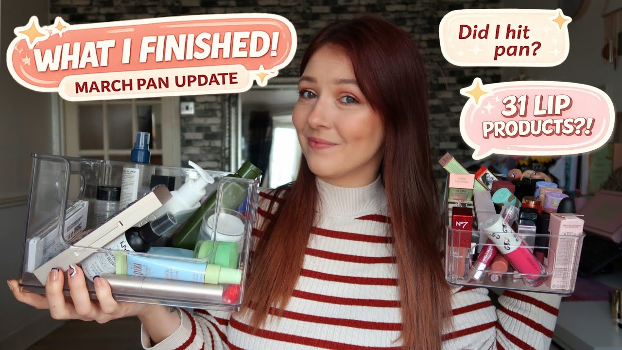 March Project Pan Update | Empties, 31 Lip Products & Shop My Stash!