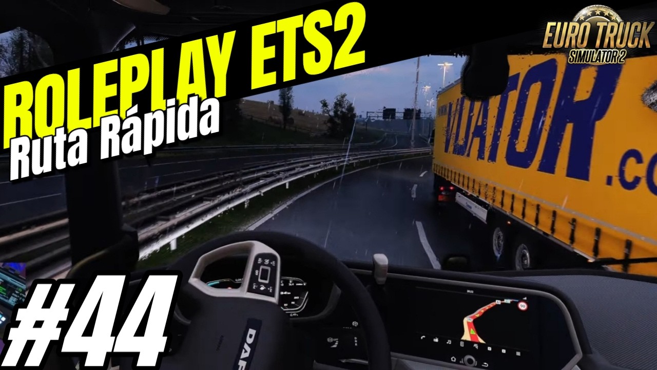 ROLEPLAY en ETS2 - Una Ruta Rapida -  Modo Historia y Trayectoria - Euro Truck Simulator 2