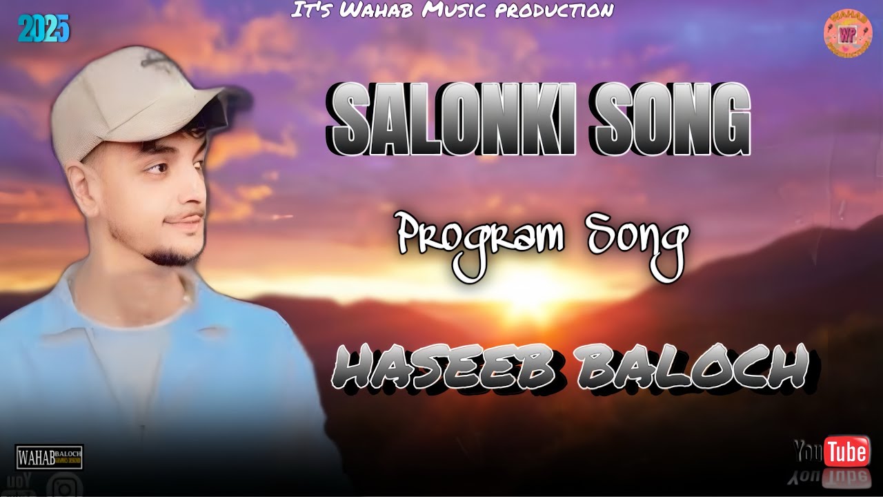 Haseeb Baloch | Salonki Song | Program Song | by Wahab Music Production 2025