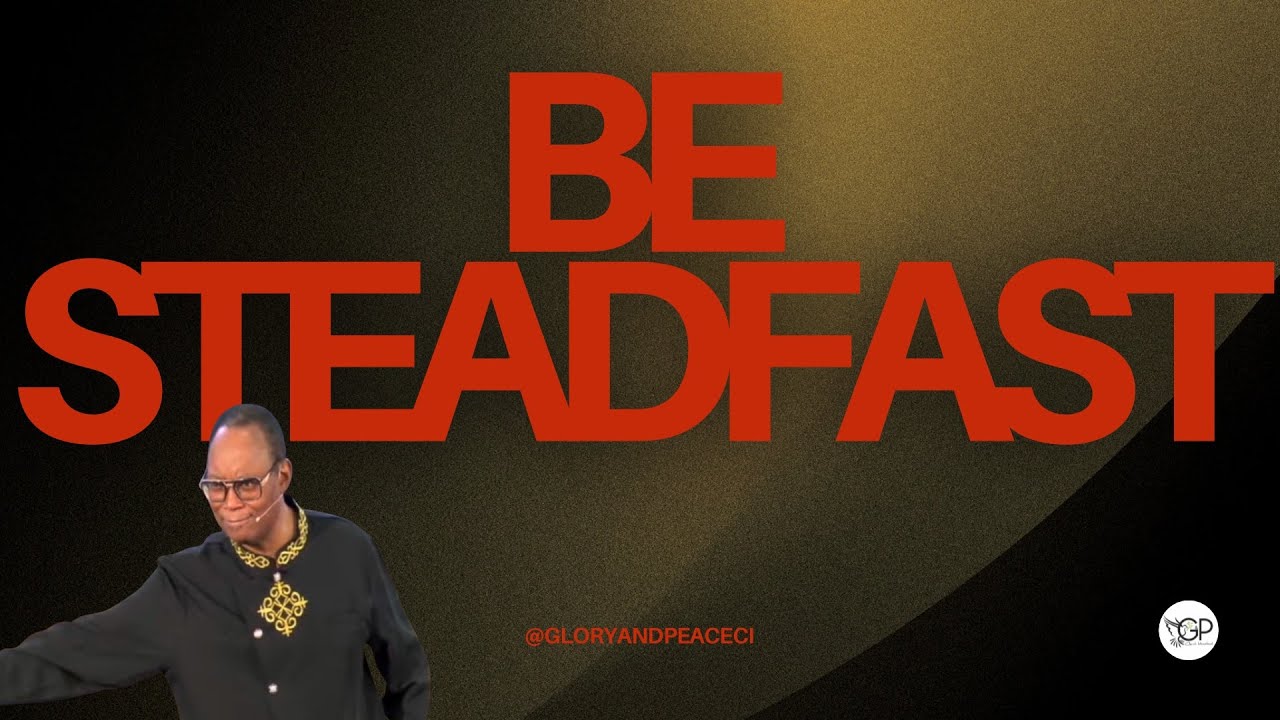 March 08/26 - Be Steadfast  - Sunday Morning Service