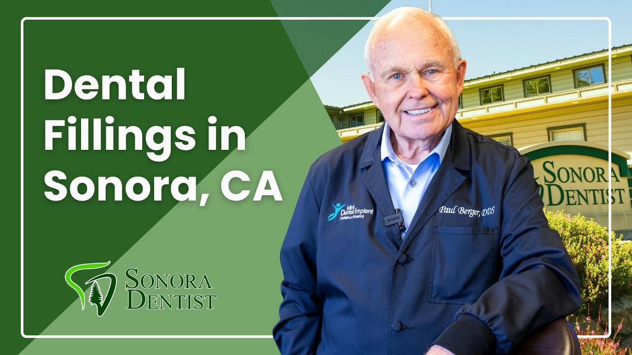 Dental Fillings in Sonora, CA | General Dentist in Sonora, CA | Dr. Paul Berger