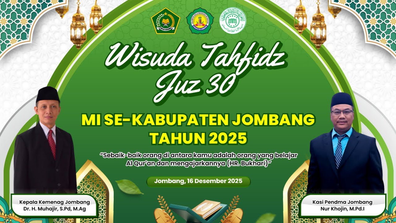 🔴 LIVE WISUDA TAHFIDZ JUZ 30 MI SE-KABUPATEN JOMBANG