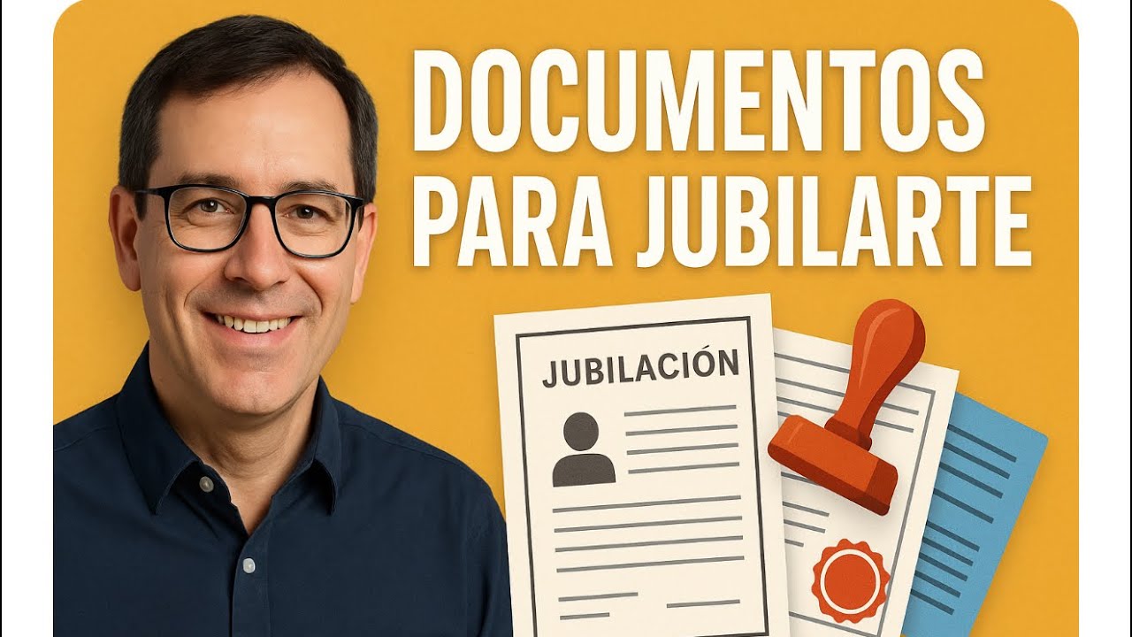 QUE DOCUMENTOS NECESITO PARA JUBILARME