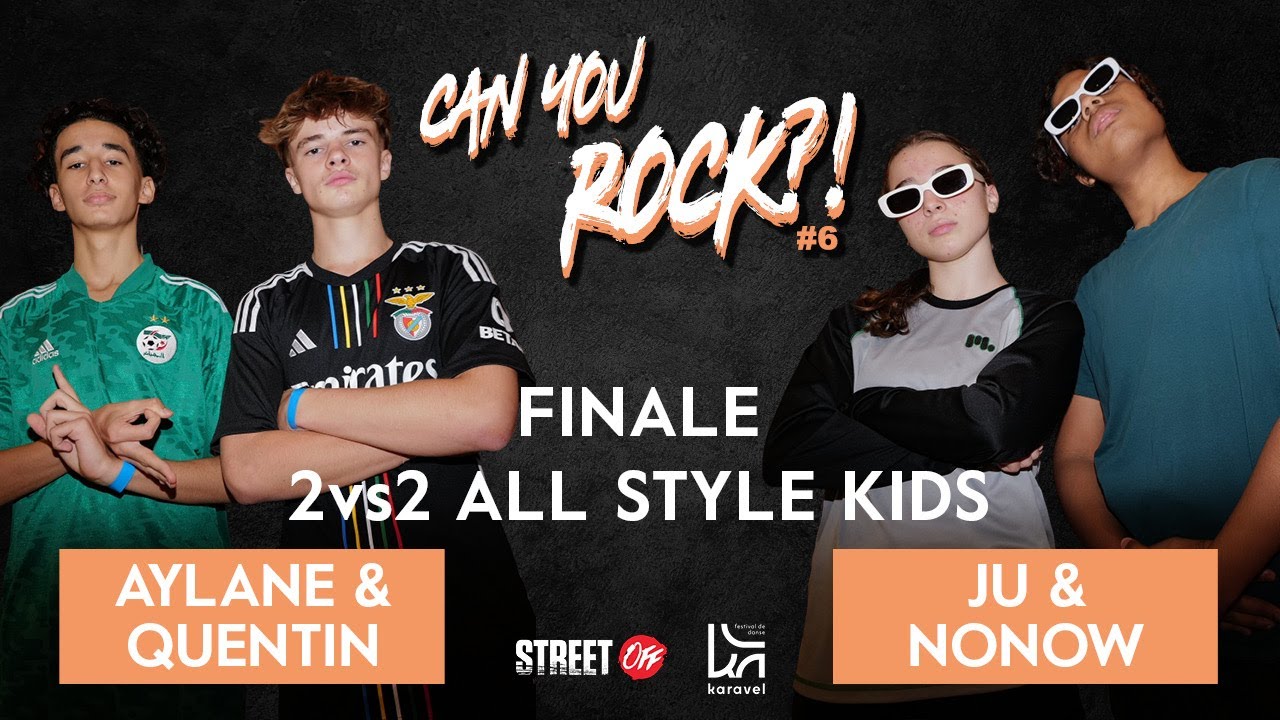 CAN YOU ROCK ?! #6 - FINAL KIDS 2VS2 - AYLANE & QUENTIN vs JU & NONOW