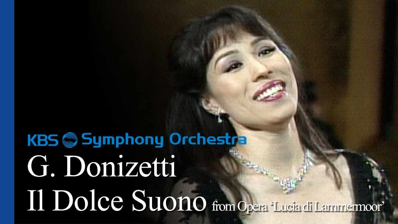 [광고없음] G. Donizetti / “Il Dolce Suono” from Opera ‘Lucia di Lammermoor’ 신영옥 소프라노 Young-ok Shin