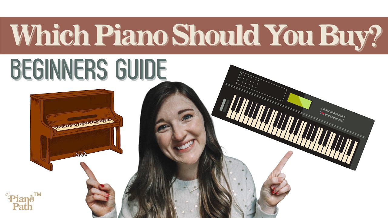 What Piano Should You Buy? A Beginner's Guide to Getting Your First Piano!