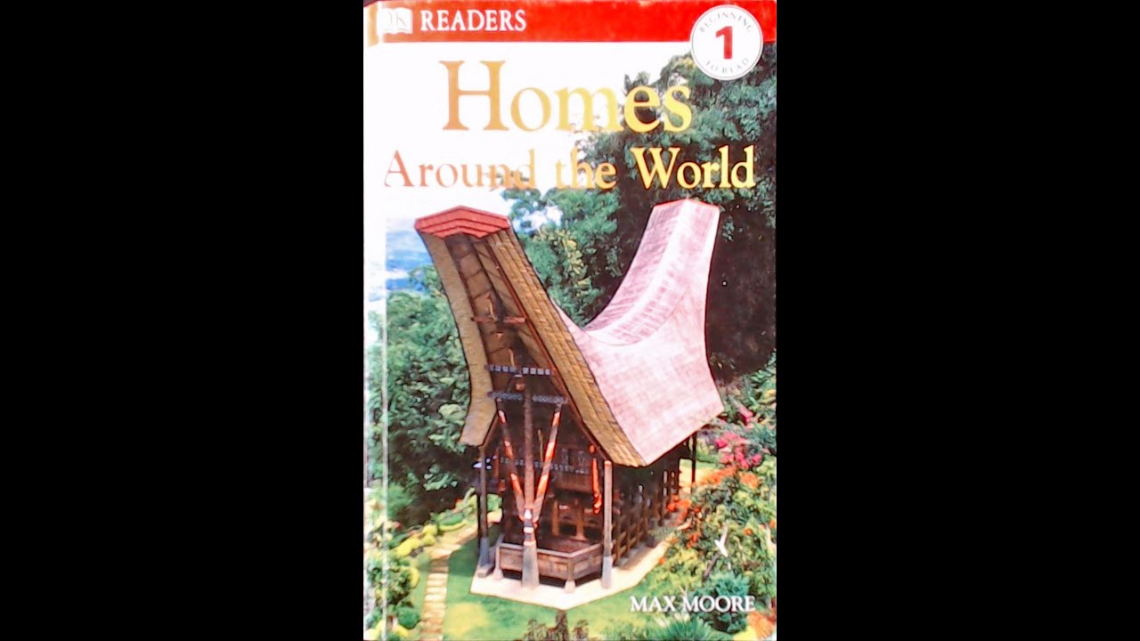 Homes Around the World, by Max Moore