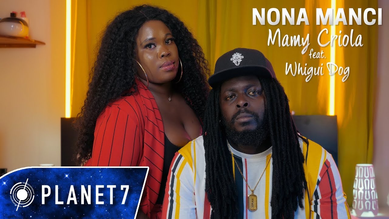 Mamy Criola - Nona Manci feat. Whigui Dog | Official Video UHD 4K