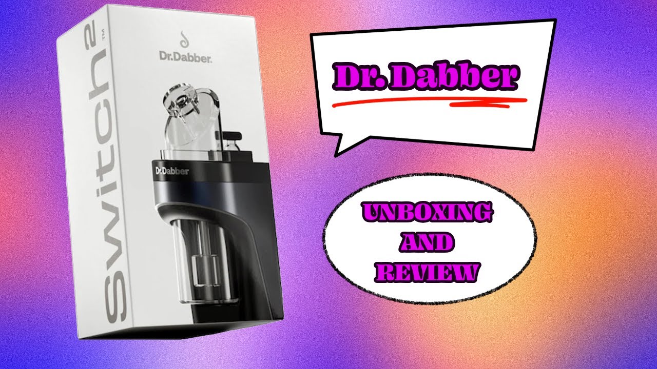 Dr. Dabber Switch 2  UNBOXING AND REVIEW