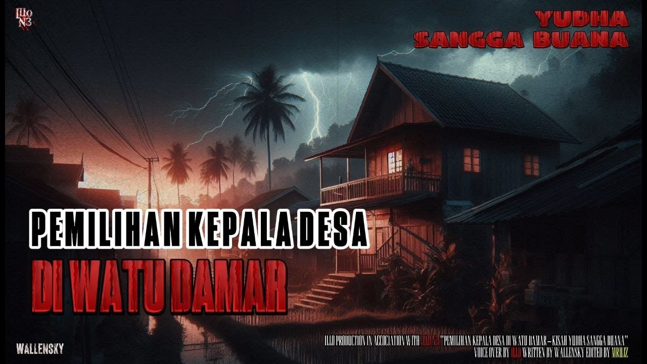 Pemilihan Kepala Desa di Watu Damar || Yudha Sangga Buana