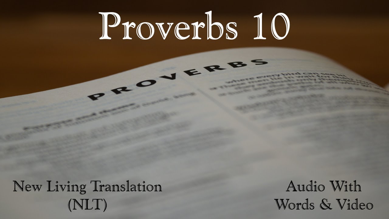 Proverbs 10 - Holy Bible - New Living Translation (NLT) Audio Bible With Video