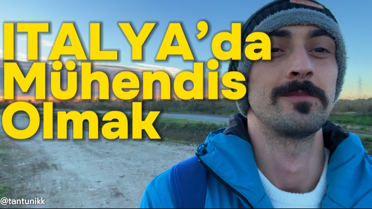 ITALYA’da çalışmaya başladım onu anlatıyorum