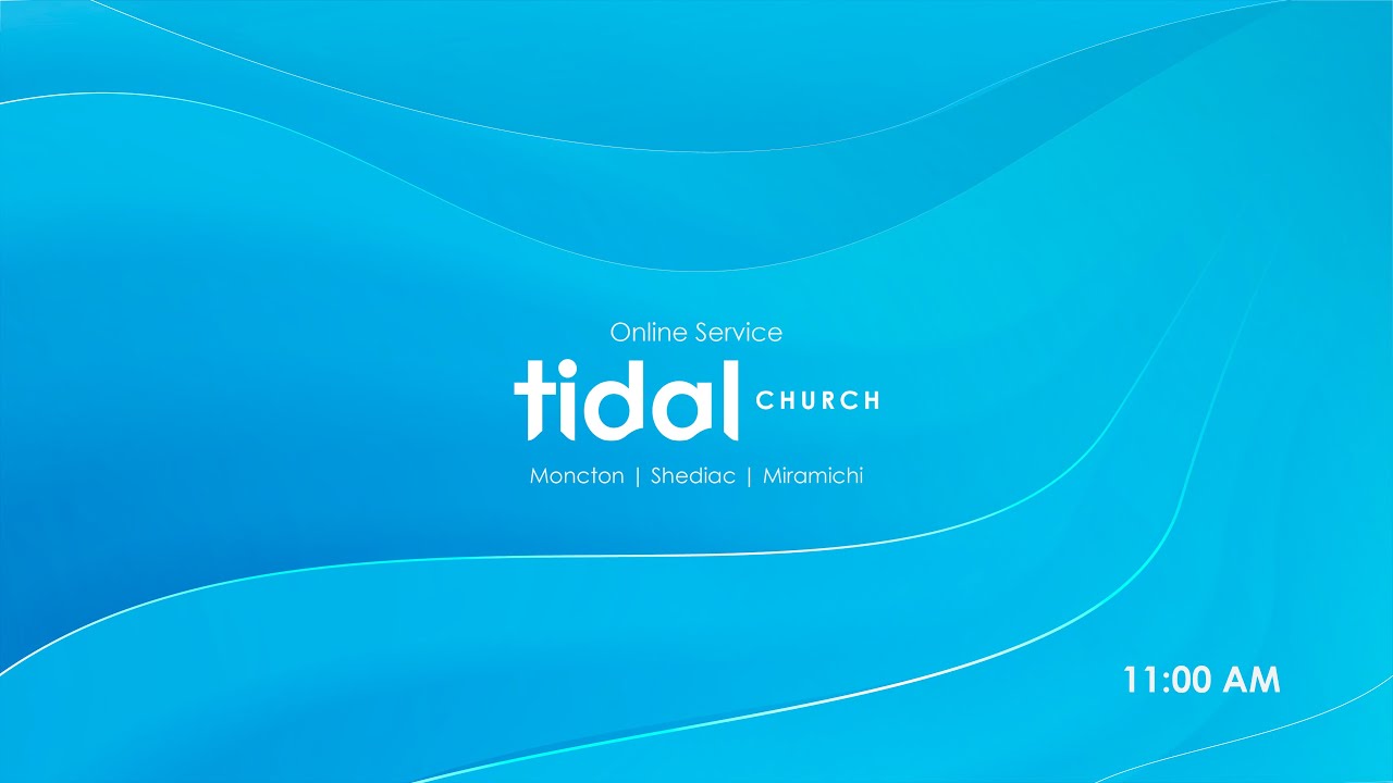 Tidal Church Service | March 15 | 11:00 AM