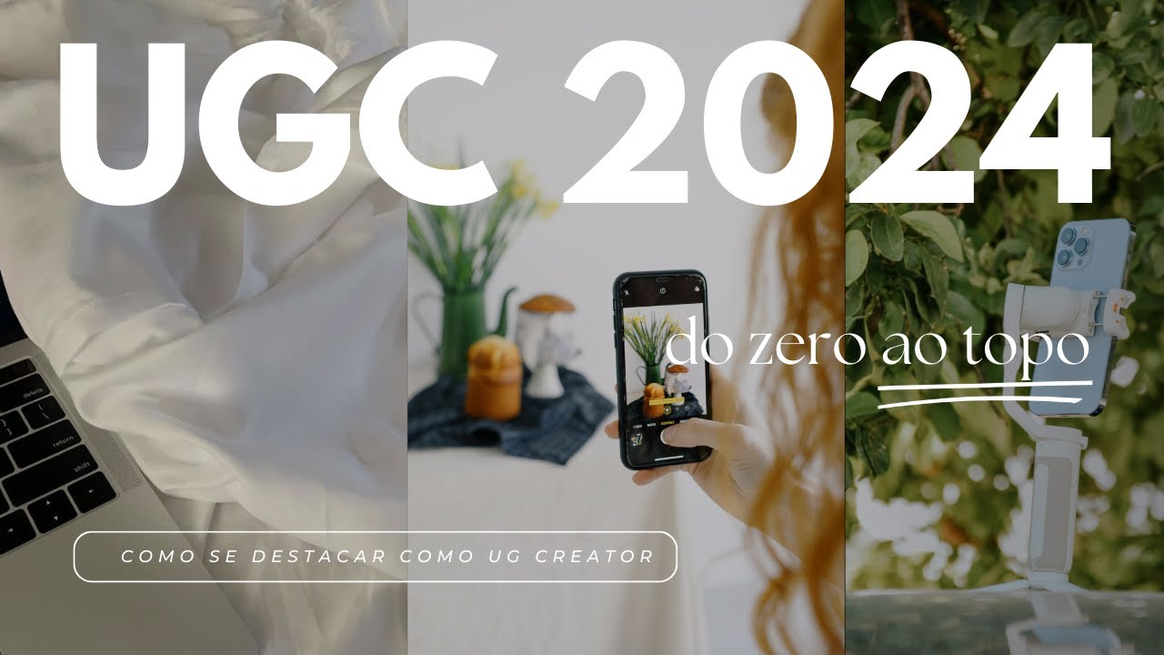 COMO SE TORNAR UM UGC CREATOR EM 2024