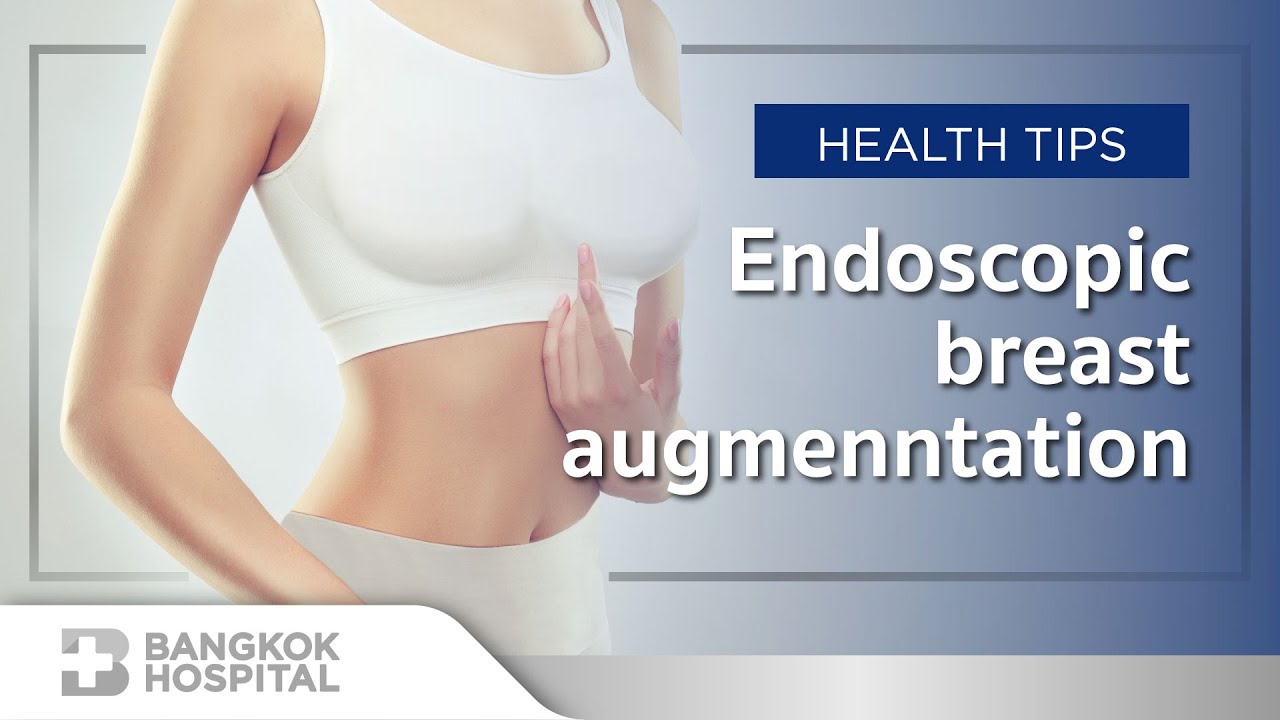 Endoscopic Breast Augmentation