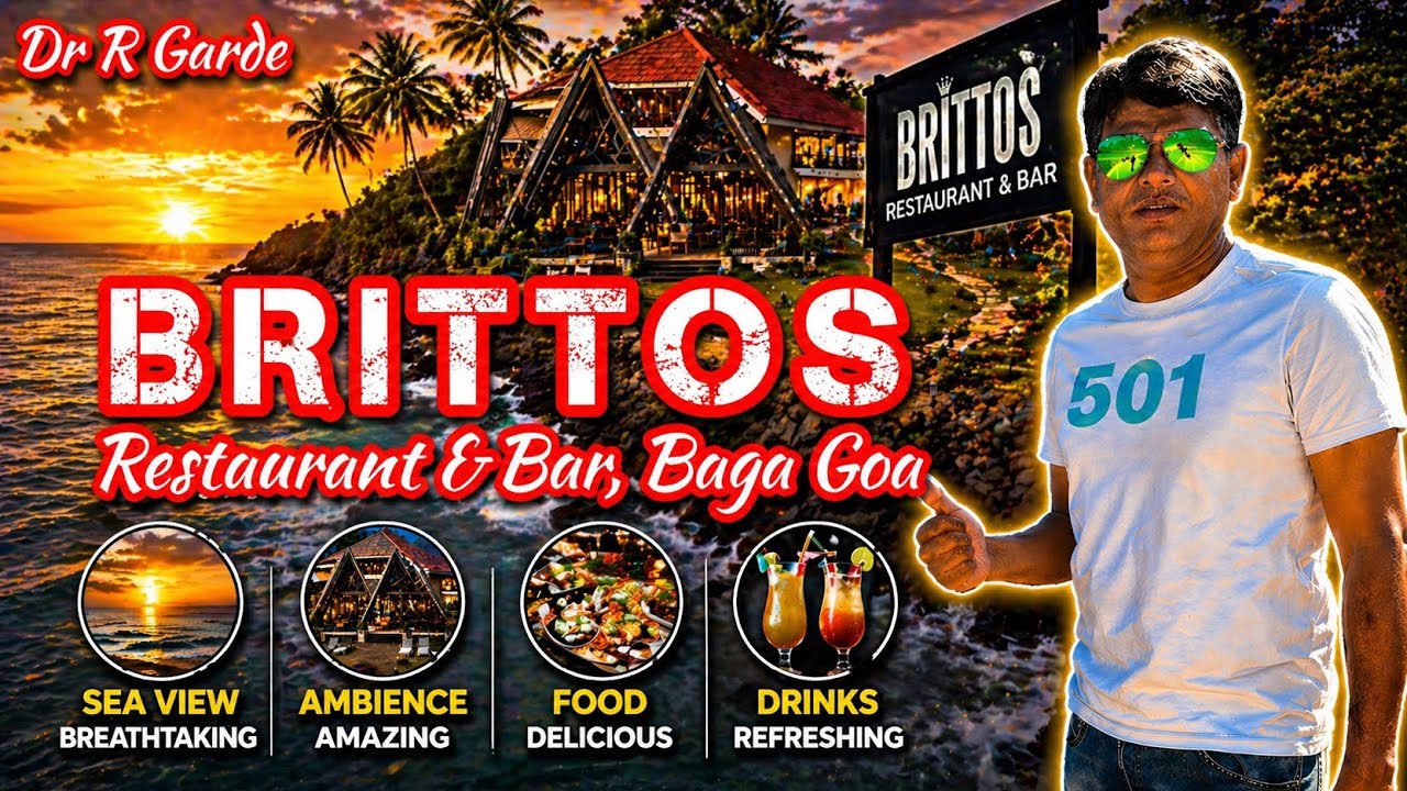 BRITTO'S l Restuarant &Bar l Baga l Goa