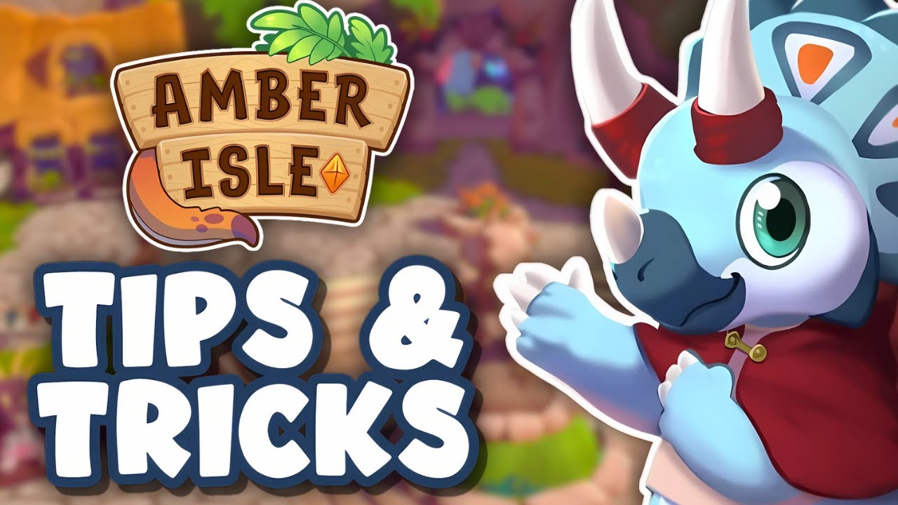 Hints and Tips to get you started in Amber Isle!