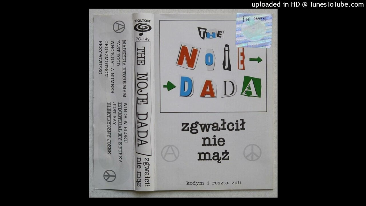 THE NOJE DADA /KODYM I RESZTA ŻULI/