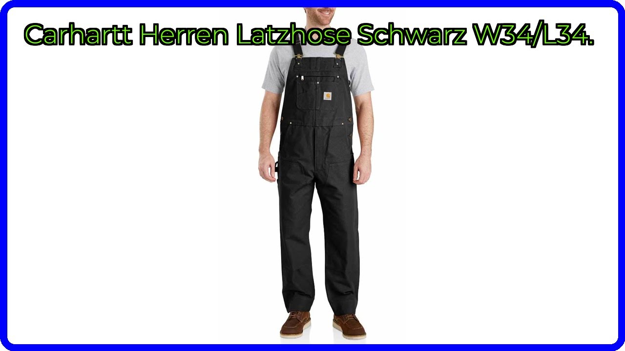 BEWERTUNG (2025): Carhartt Herren Latzhose Schwarz W34/L34.. WESENTLICHE Einzelheiten