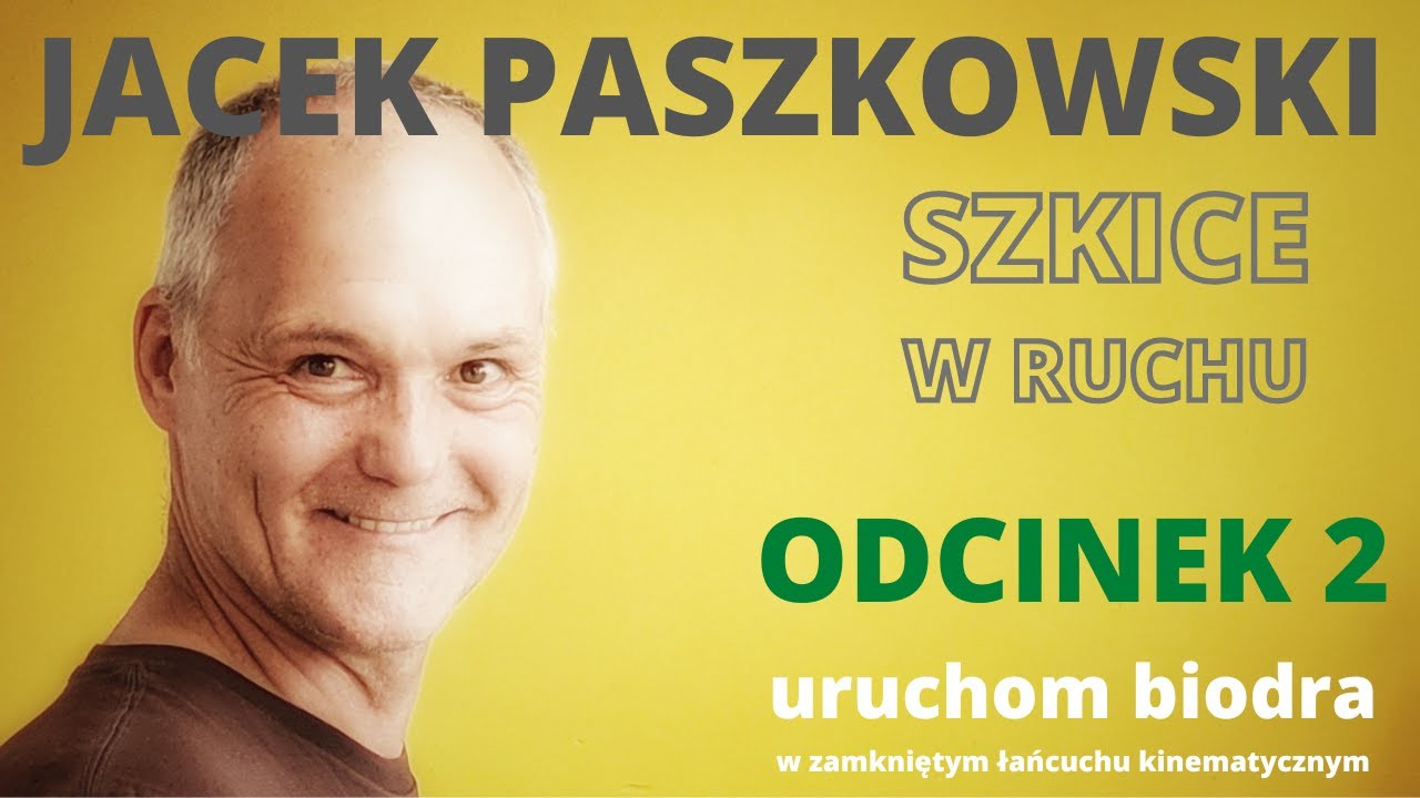 ruch#2 uruchom biodra trzymając ręką stopę czyli w zamkniętym łańcuchu kinematycznym