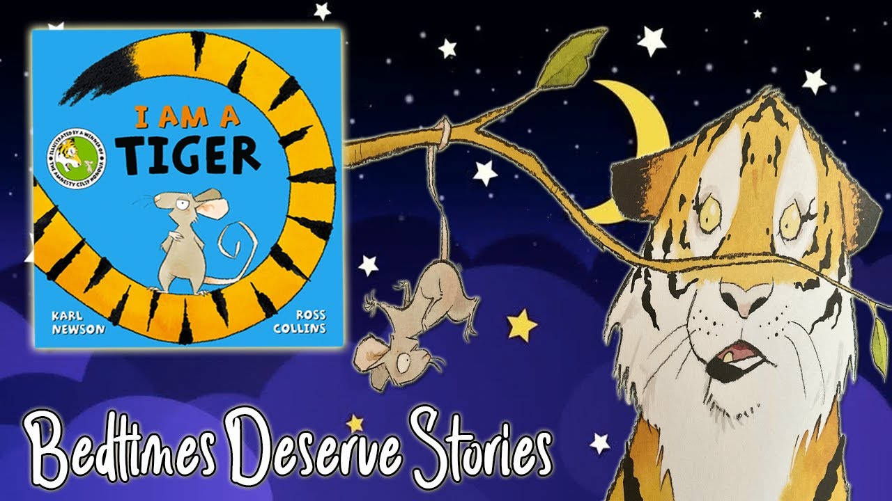 I Am A Tiger by Karl Newson & Ross Collins| ANIMATED STORY
