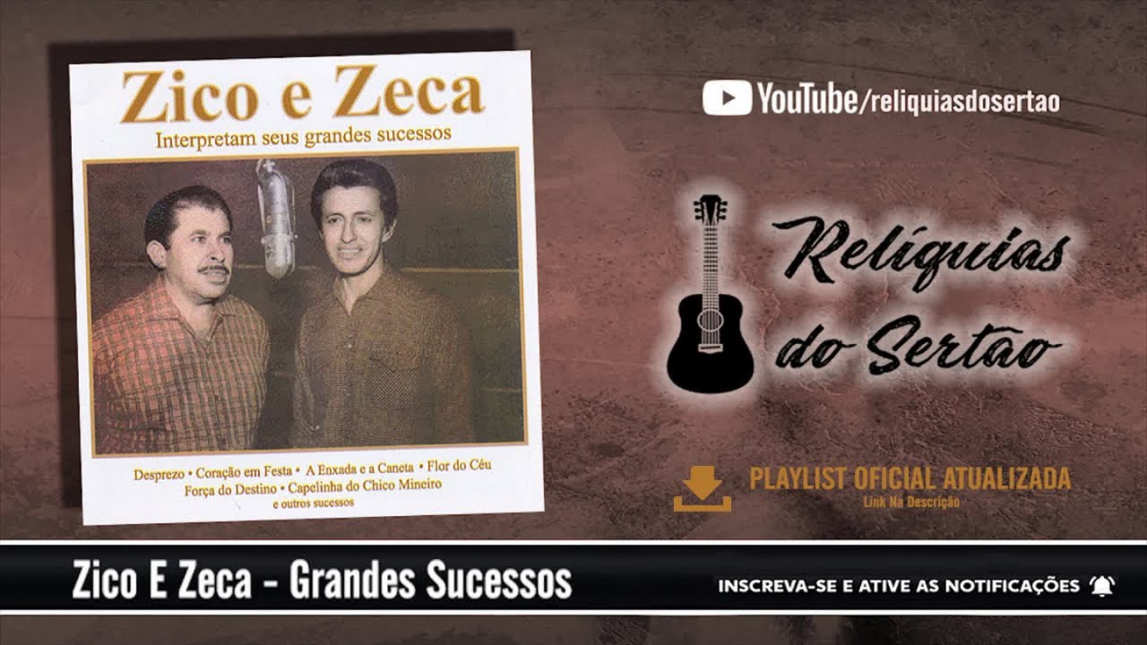 Zico E Zeca - Grandes Sucessos (CD Completo)