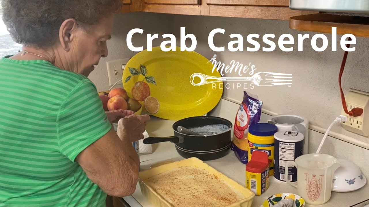 MeMe's Recipes | Crab Casserole