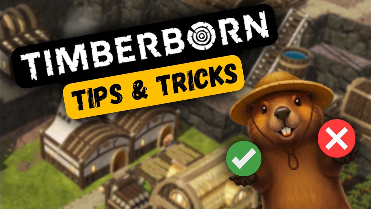 22 Essential Tips You Should Know Before Playing Timberborn