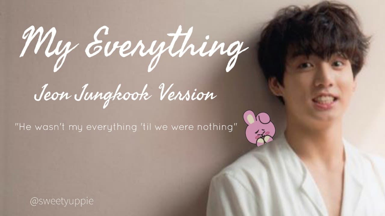 [FMV] My Everything - Jeon Jungkook