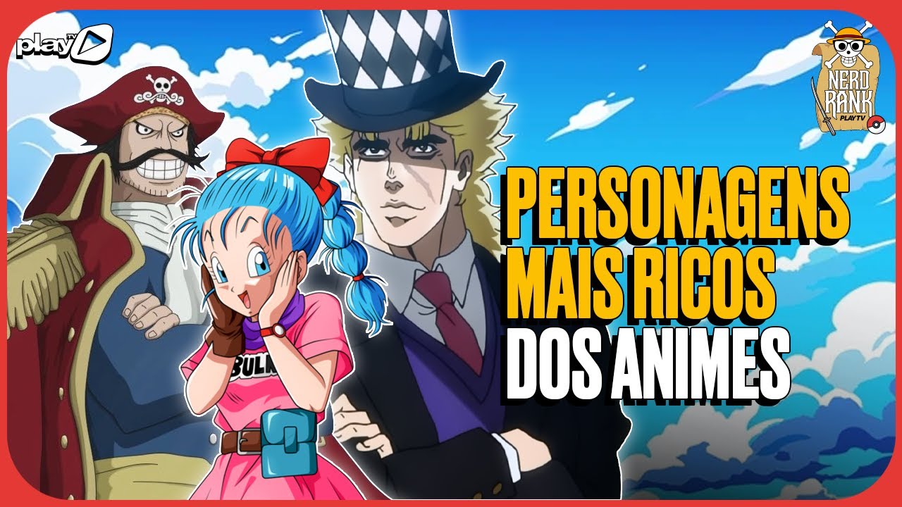 Quem São os Personagens Mais Ricos dos Animes? 💰 | Nerd Rank