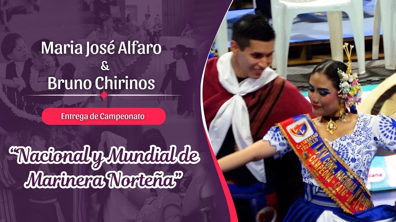 💃 María José Alfaro & Bruno Chirinos 🕺Entrega de Campeonato Nacional y Mundial 💛