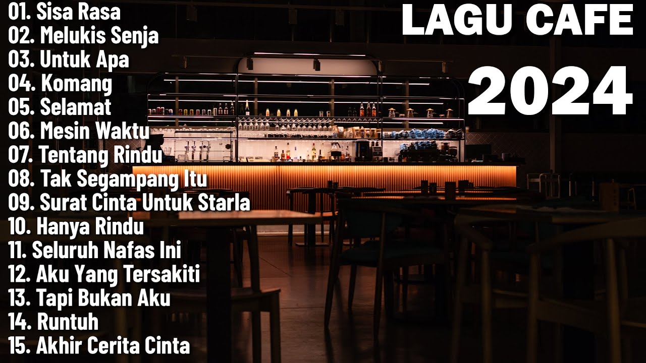 Lagu Cafe Santai Enak di Dengar - Akustik Terbaik 2024
