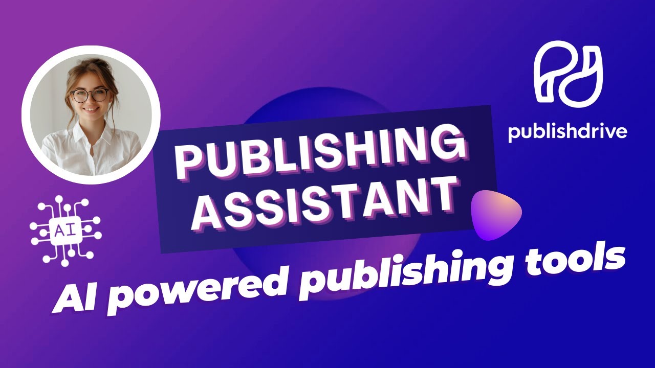 Publishing Assistant: AI Powered Publishing Tools 💪