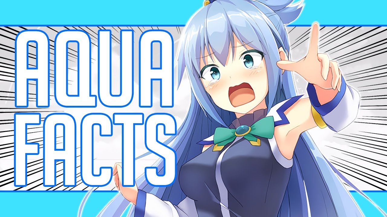 5 Facts About Aqua - Konosuba
