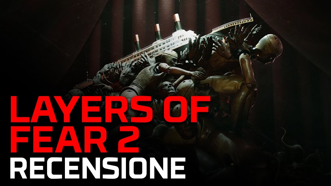Layers of Fear 2 recensione | Uno, Nessuno e Centomila