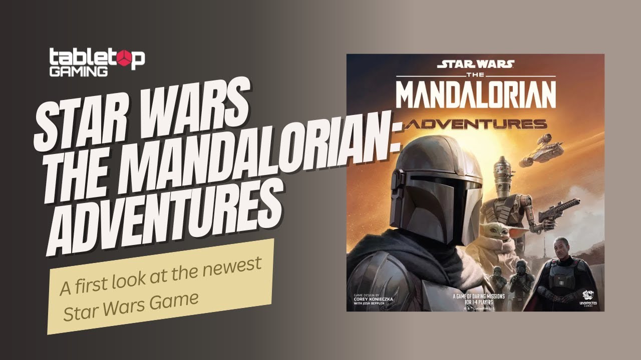 FIRST LOOK: Star Wars: The Mandalorian: Adventures – Your New Favourite Star Wars Board Game?!