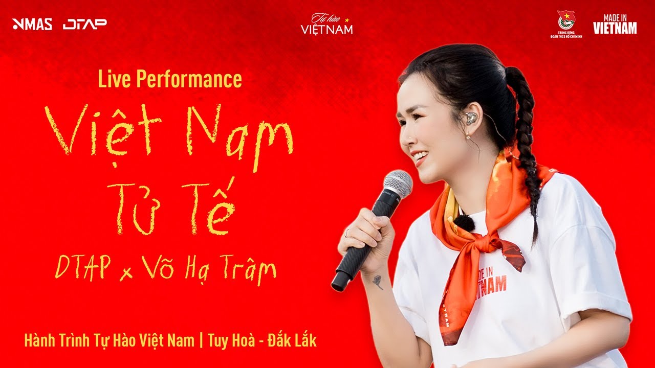 Việt Nam Tử Tế (Live Performance) | DTAP x Võ Hạ Trâm