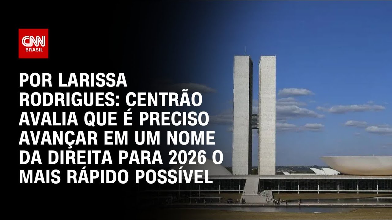 An&aacute;lise: Centr&atilde;o quer avan&ccedil;ar em um nome da direita para 2026 o mais r&aacute;pido poss&iacute;vel | CNN 360&deg;