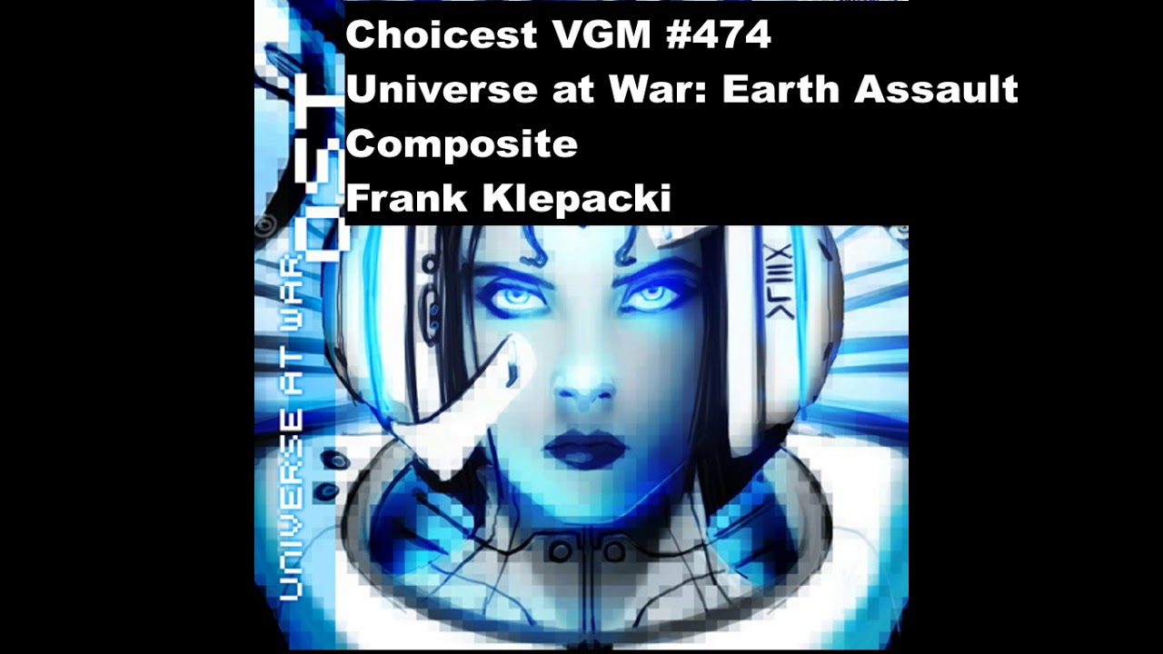 Choicest VGM - VGM #474 - Universe at War: Earth Assault - Divine Intervention