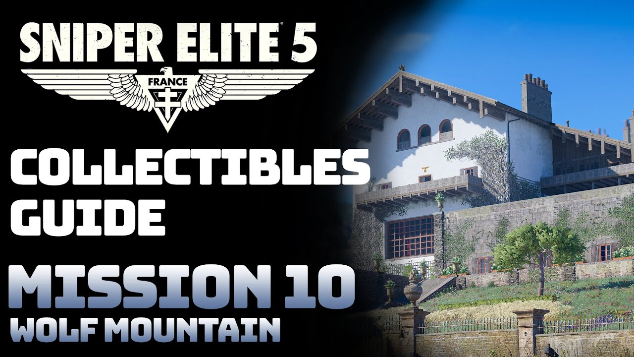 Sniper Elite 5 Mission 10 - Wolf Mountain - All Collectibles, Optional Objectives, Kill Targets