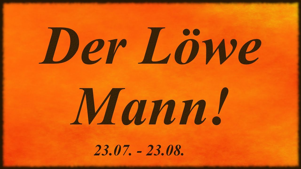 Sternzeichen Löwe Mann 🧡 – Seine Eigenschaften & sein wahres Wesen