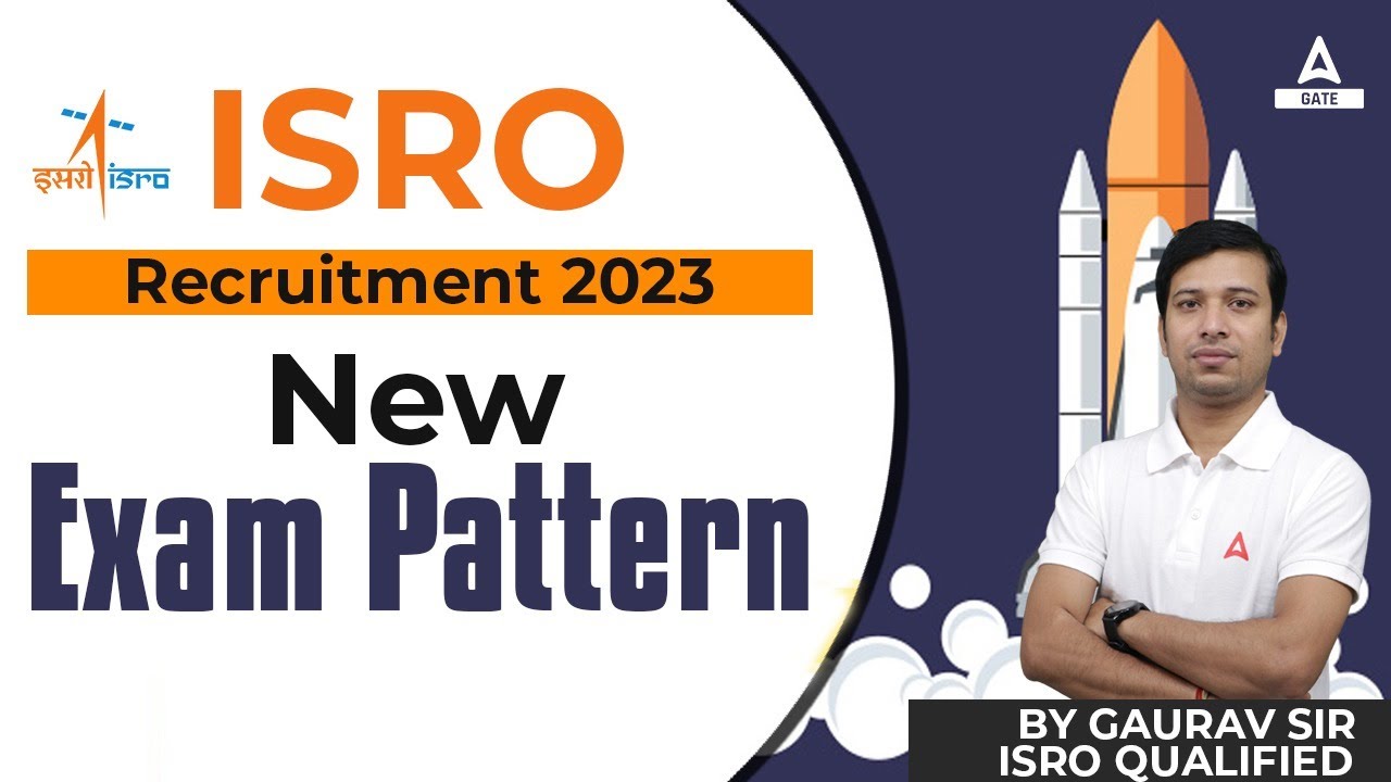 ISRO Exam Pattern | New Exam Pattern for ISRO Recruitment 2023 | ISRO Preparation by Gaurav Sir