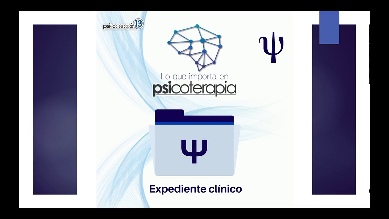 EXPEDIENTE CLÍNICO PSICOLÓGICO