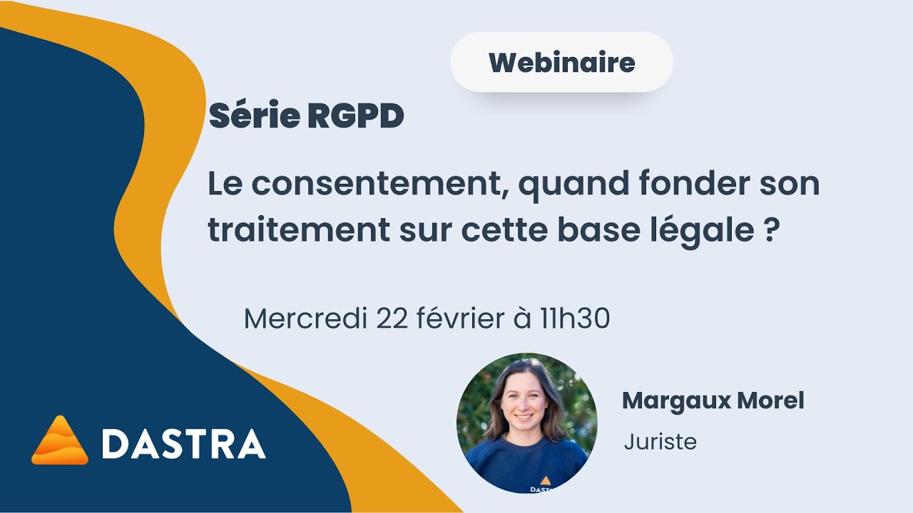 Les bases légales : #1 Le consentement