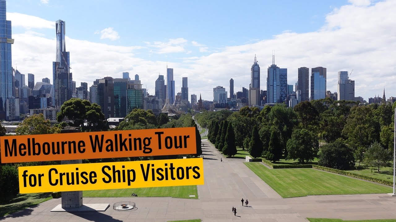 Melbourne Walking Tour for Cruise Ship Visitors