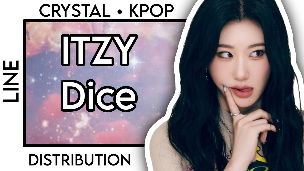 [REQUEST] HOW WOULD ITZY SING DICE (NMIXX) • LINE DISTRIBUTION