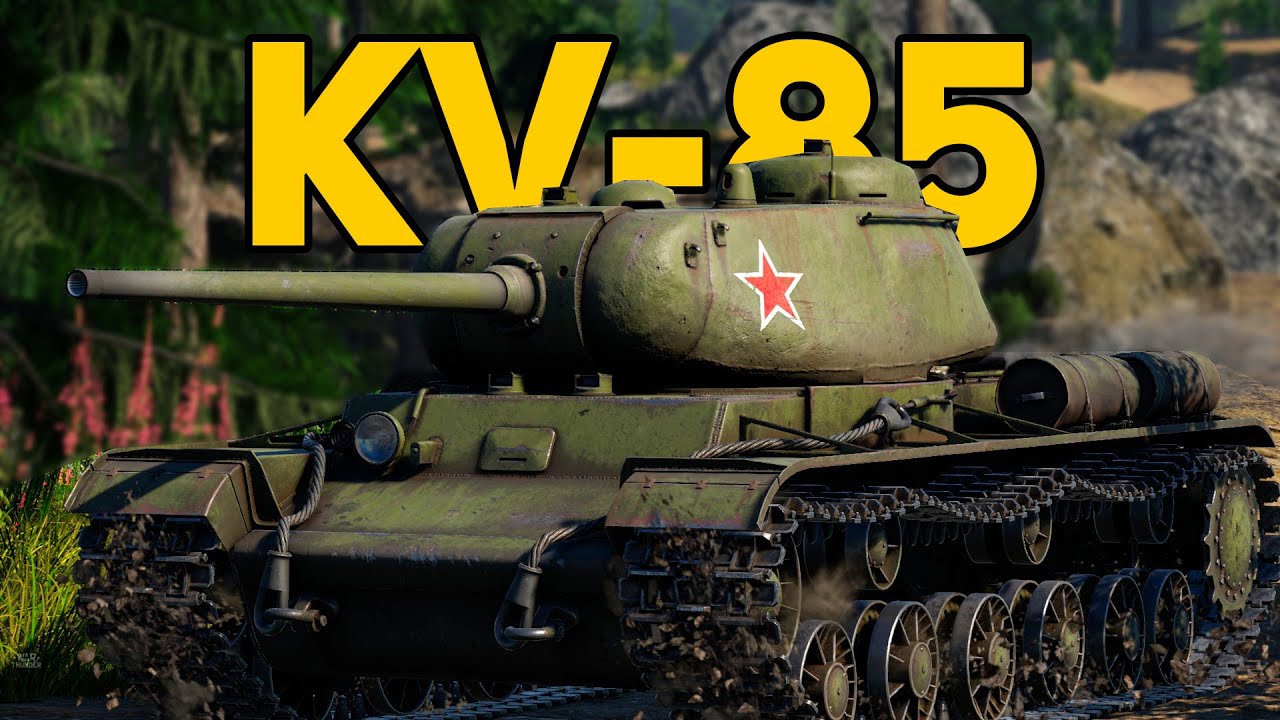 KW-85 | Wielki Stalinium z Wiadrem na Plecach | War Thunder