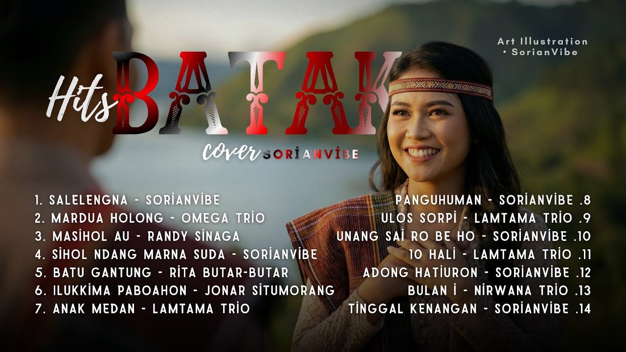 14 Hits Pop Batak - Lagu Santai untuk Ngopi, Nyetir Sore & Nostalgia — SorianVibe