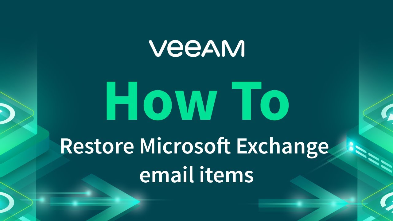 How to Restore Email Items Using Veeam Explorer