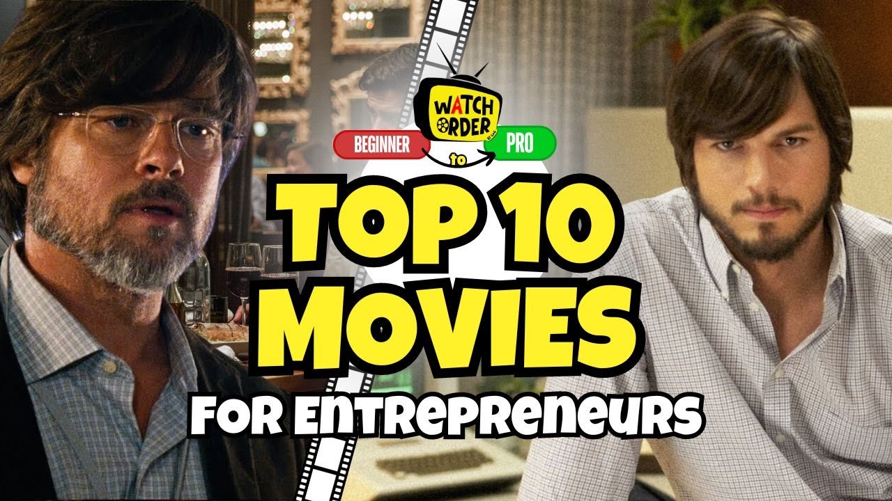 Top 10 Beginner to Pro Movies for Entrepreneurs